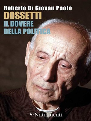 cover image of Dossetti, il dovere della politica